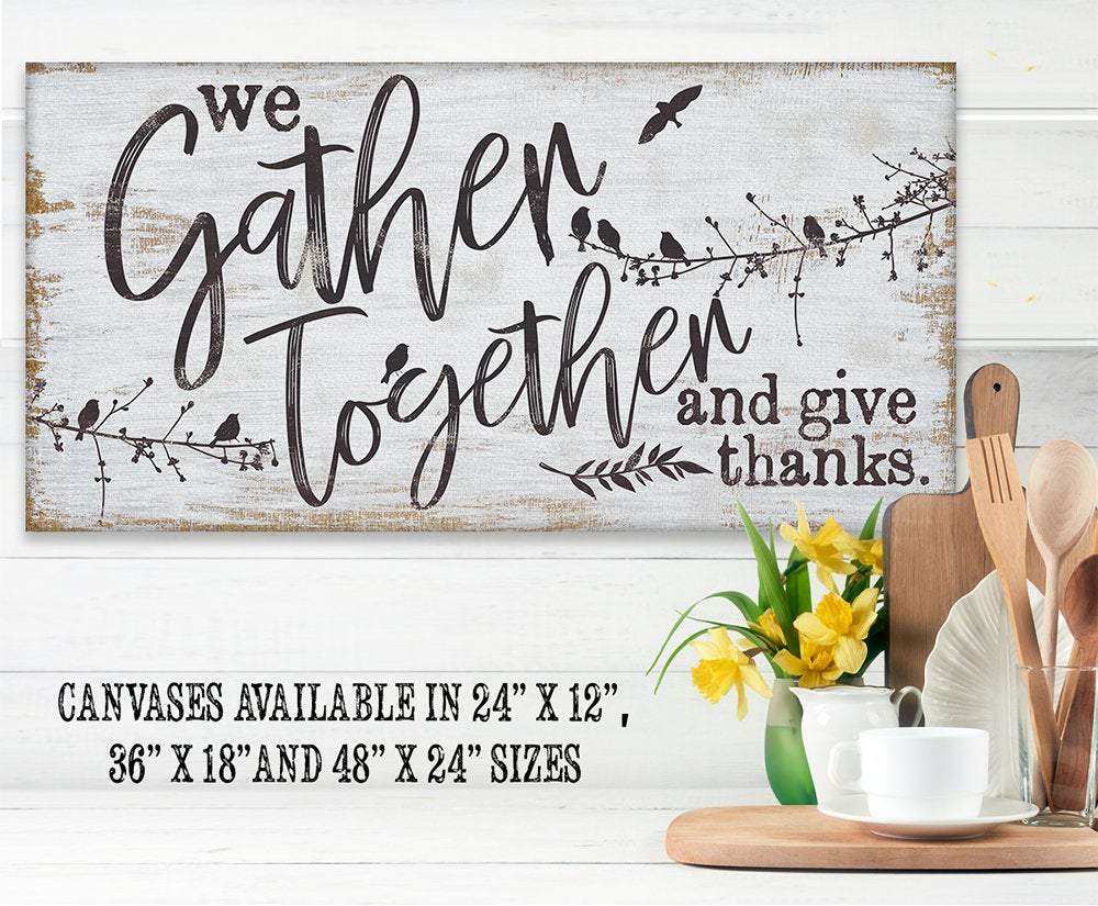 We Gather Together and Give Thanks - Canvas