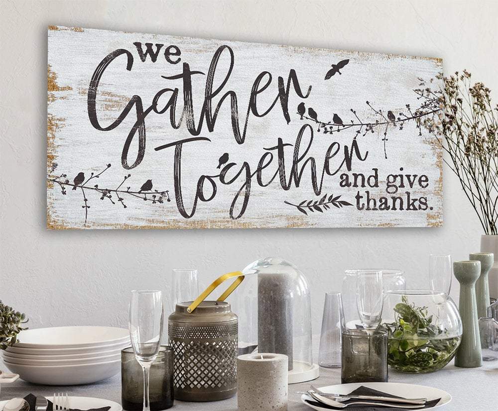 We Gather Together and Give Thanks - Canvas
