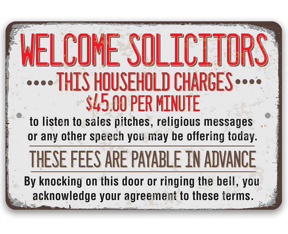 Welcome Solicitors, This Household Charges 45 Dollars Per Minute - Metal Sign