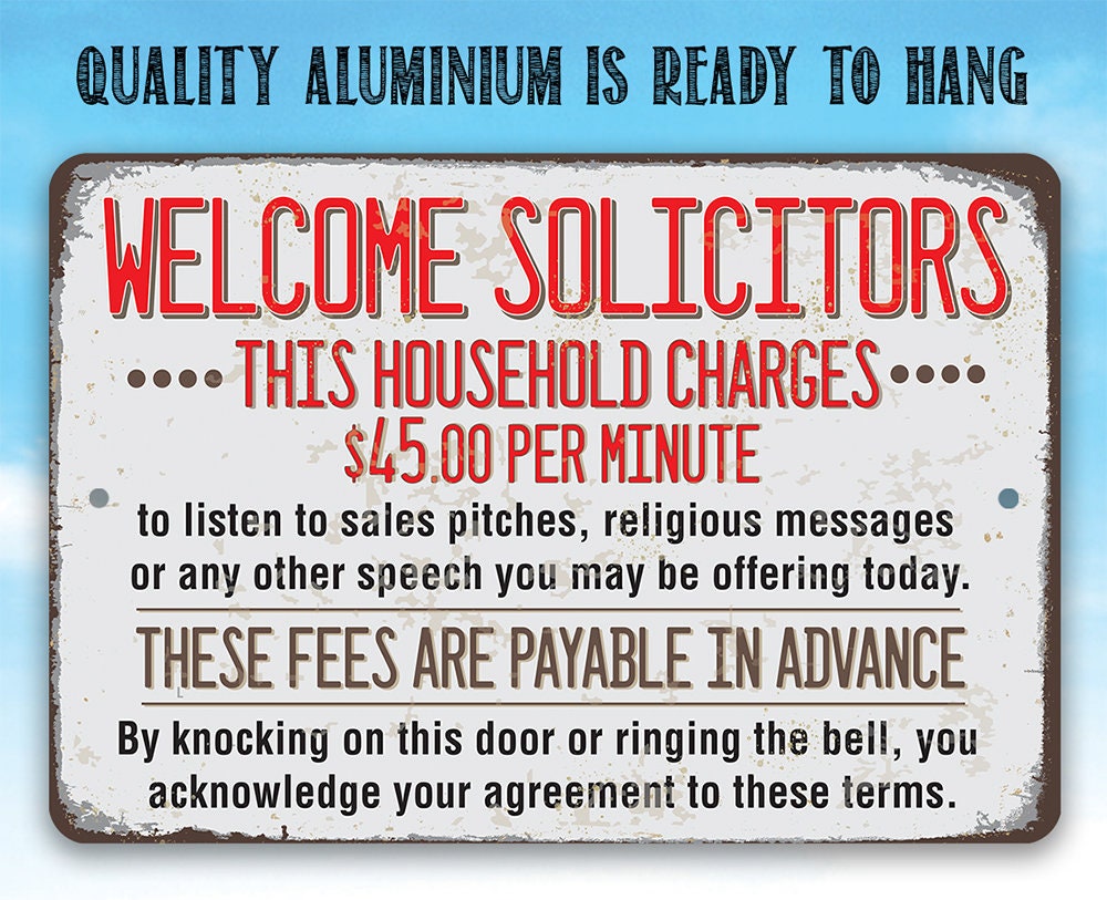 Welcome Solicitors, This Household Charges 45 Dollars Per Minute - Metal Sign