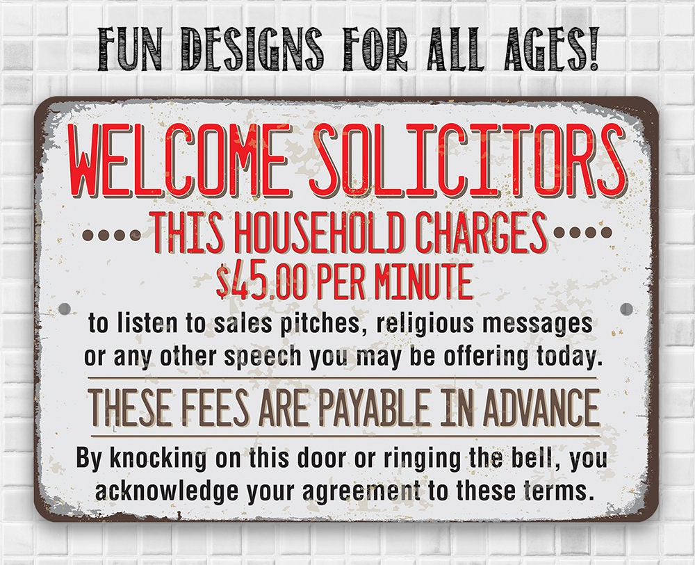Welcome Solicitors, This Household Charges 45 Dollars Per Minute - Metal Sign