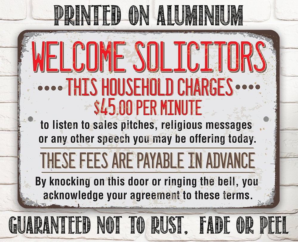 Welcome Solicitors, This Household Charges 45 Dollars Per Minute - Metal Sign
