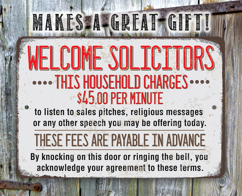 Welcome Solicitors, This Household Charges 45 Dollars Per Minute - Metal Sign