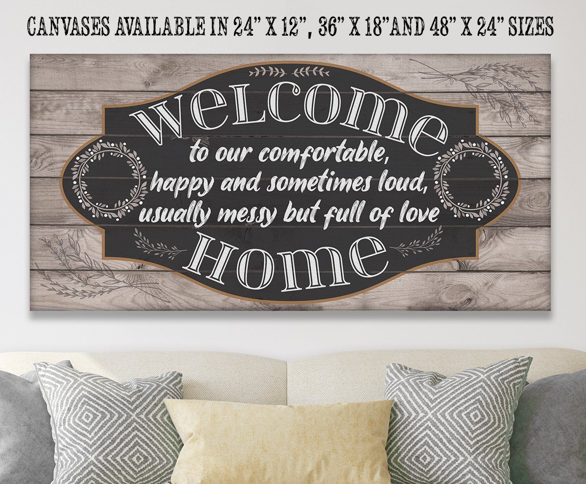 Welcome To Our Happy - Canvas