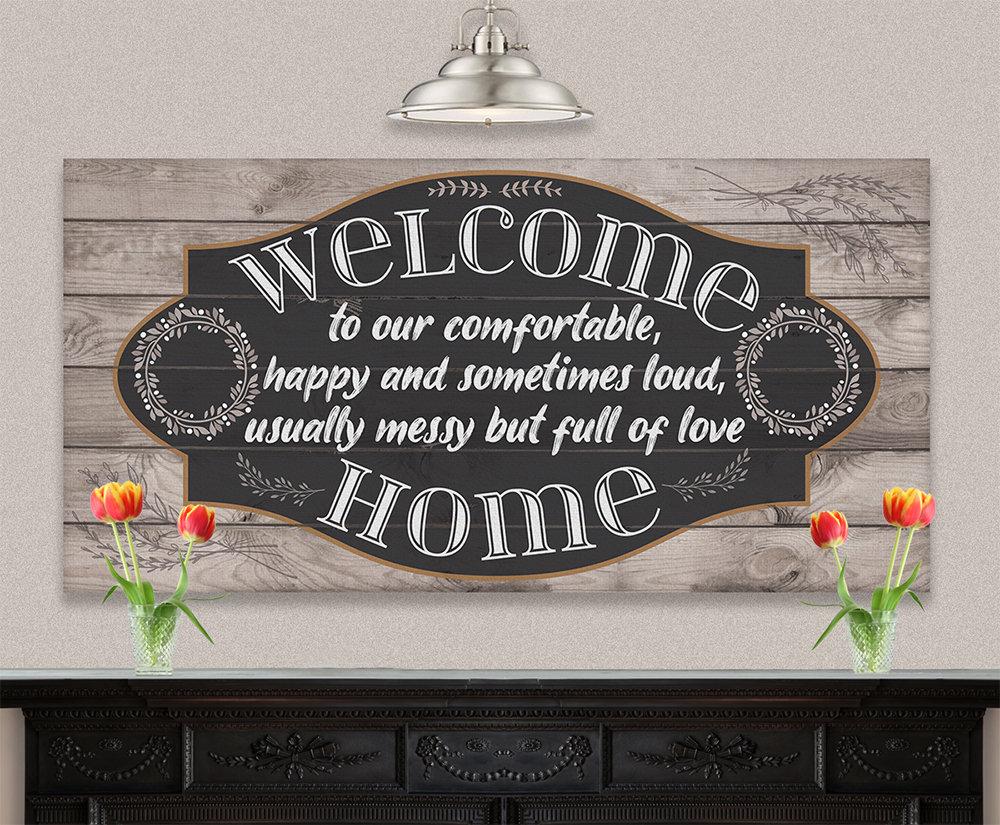 Welcome To Our Happy - Canvas