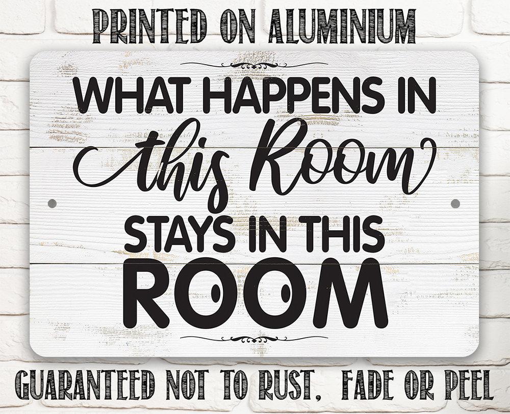 What Happens In This Room - Metal Sign