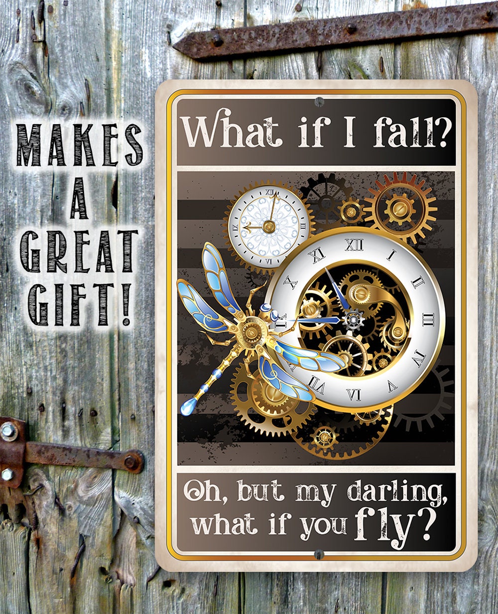 What If I Fall, Oh But My Darling, What If You Fly - Metal Sign