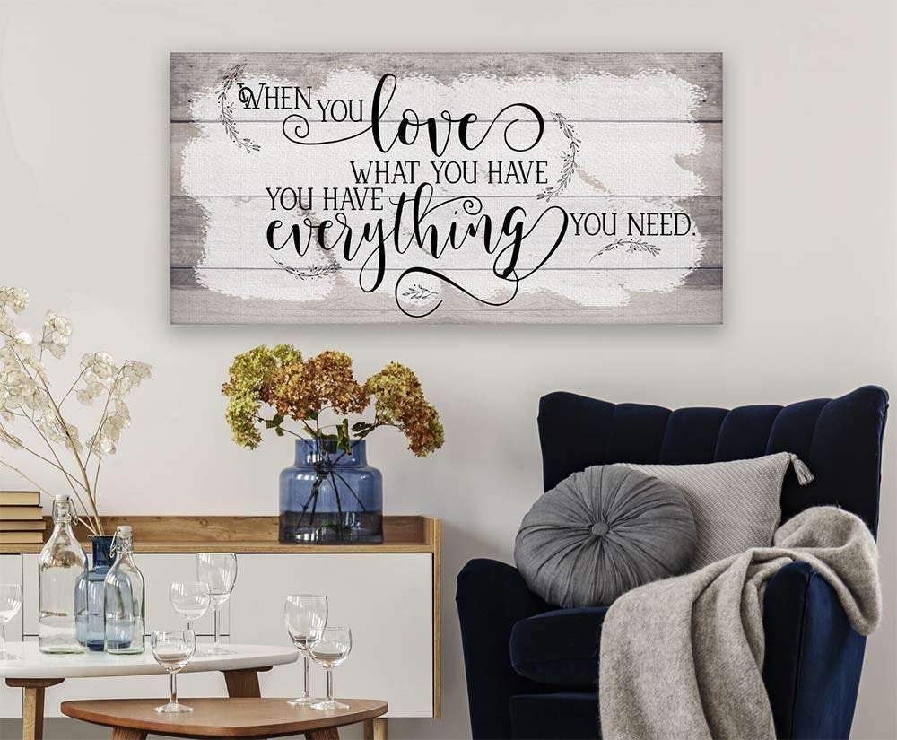 When You Love What You Have - Canvas