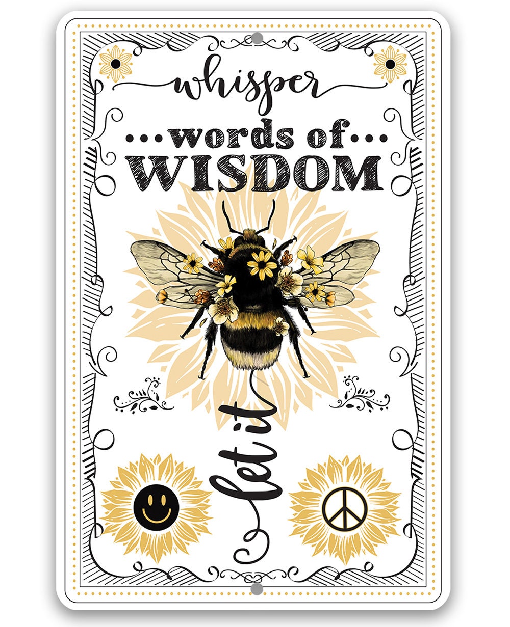 Whisper Words of Wisdom, Let It Bee - Metal Sign