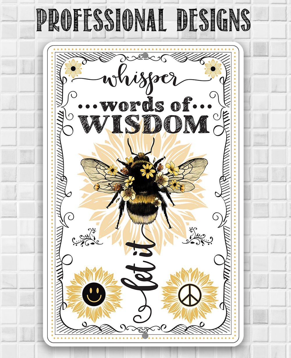 Whisper Words of Wisdom, Let It Bee - Metal Sign