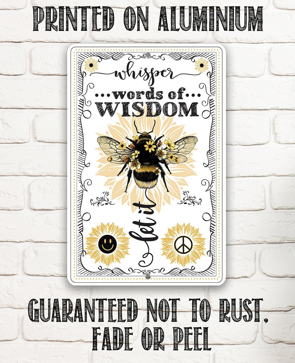 Whisper Words of Wisdom, Let It Bee - Metal Sign