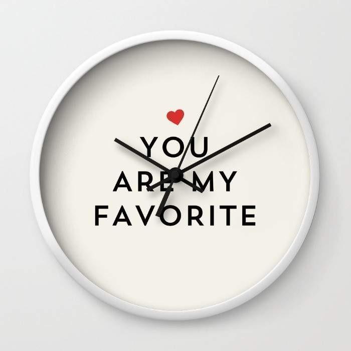YOU ARE MY FAVORITE Wall Clock