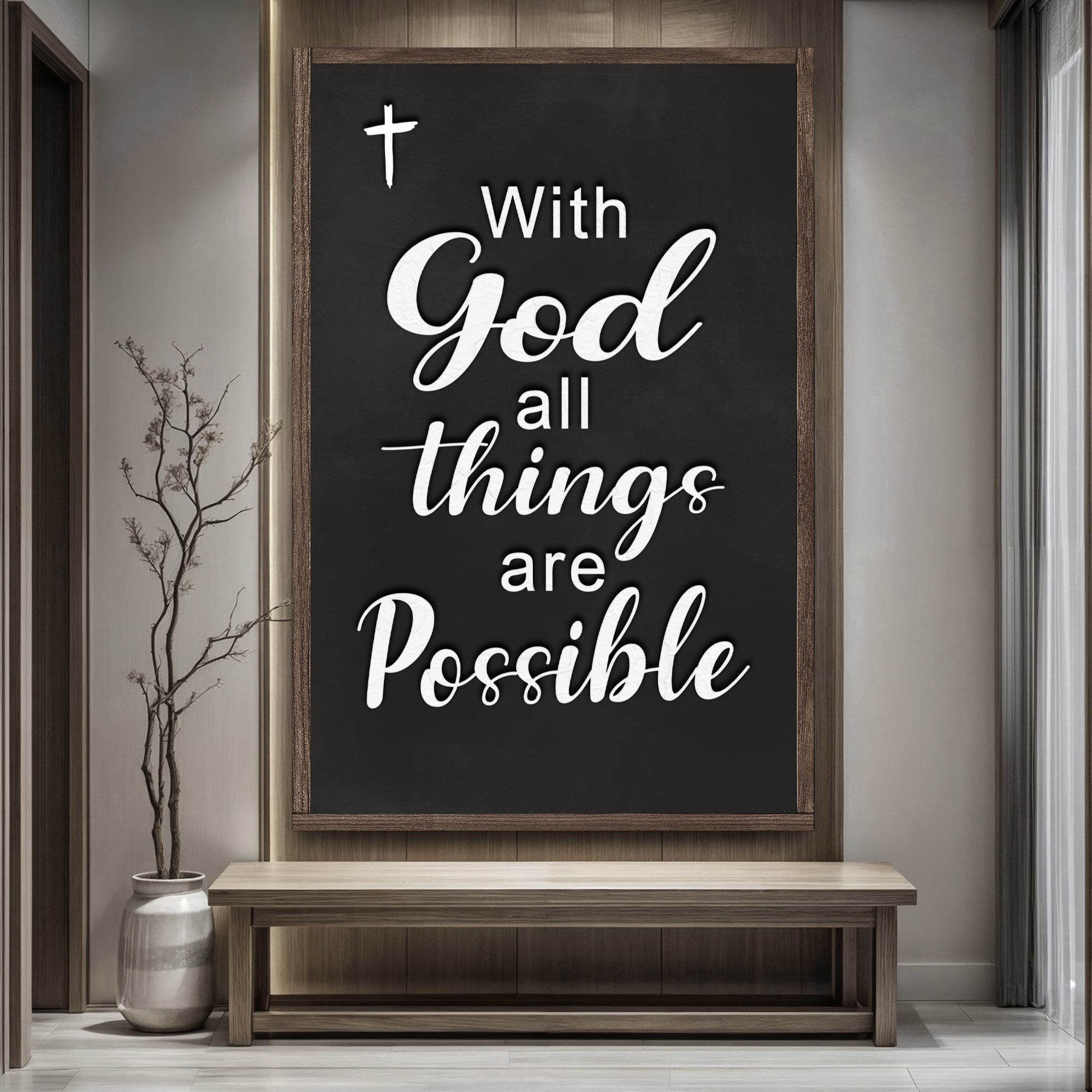 With God All Things Are Possible Faith Sign V