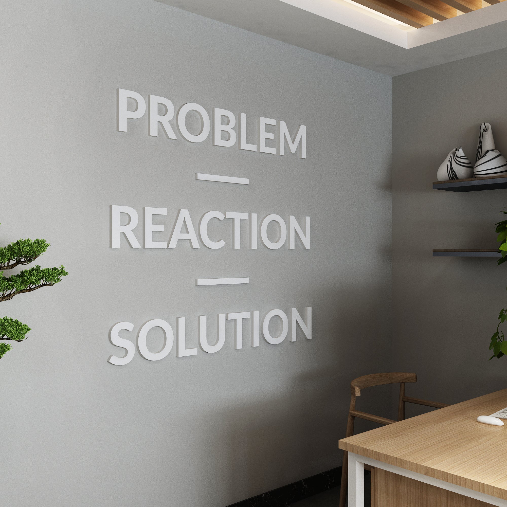 Problem - Reaction - Solution - 3D Office Wall Decor-1