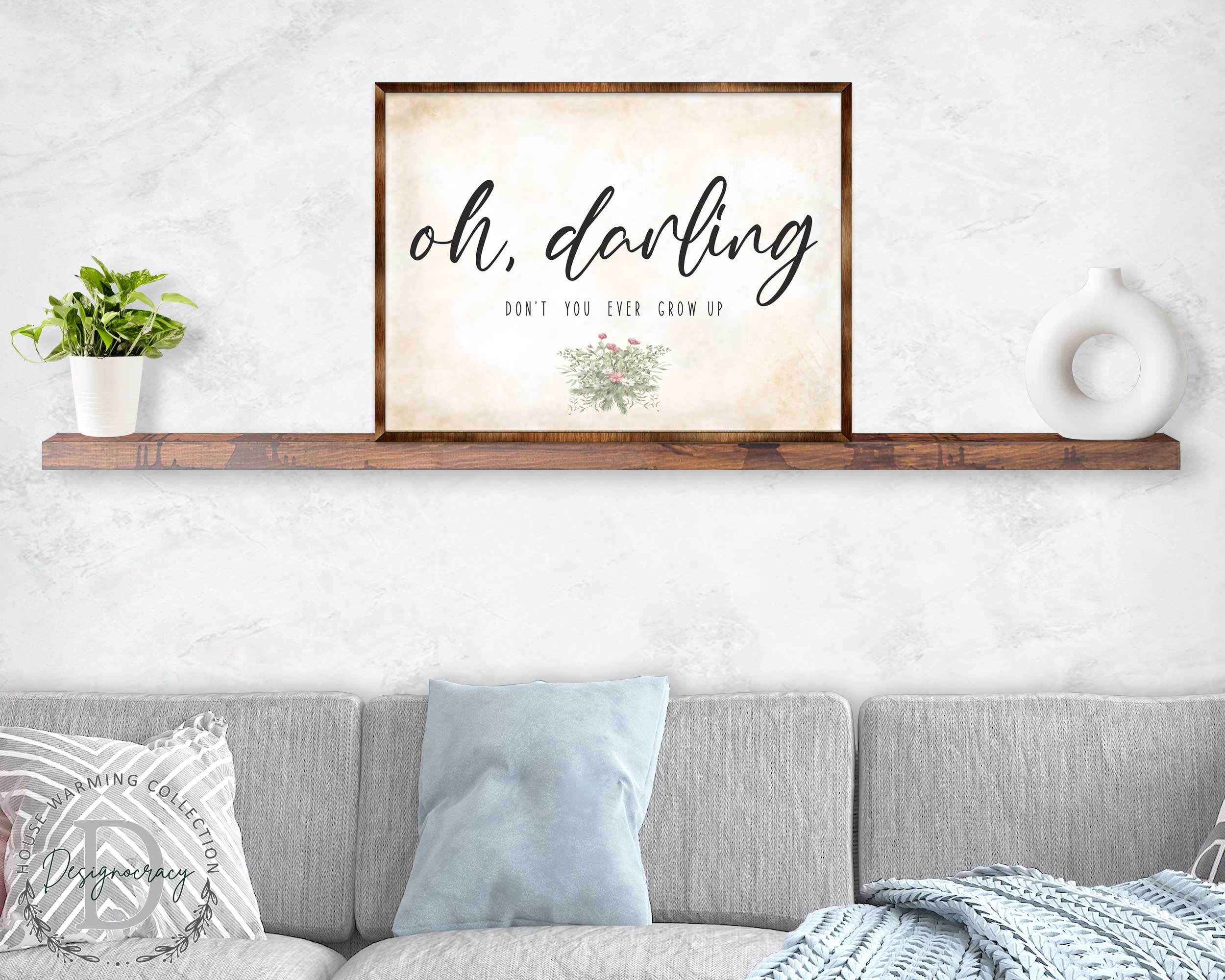 Oh Darling| Nursery sign - Don't you ever grow up - Nursery wall décor - Kids room wall décor - Contemporary sign - Newborn Gift - 310350-0