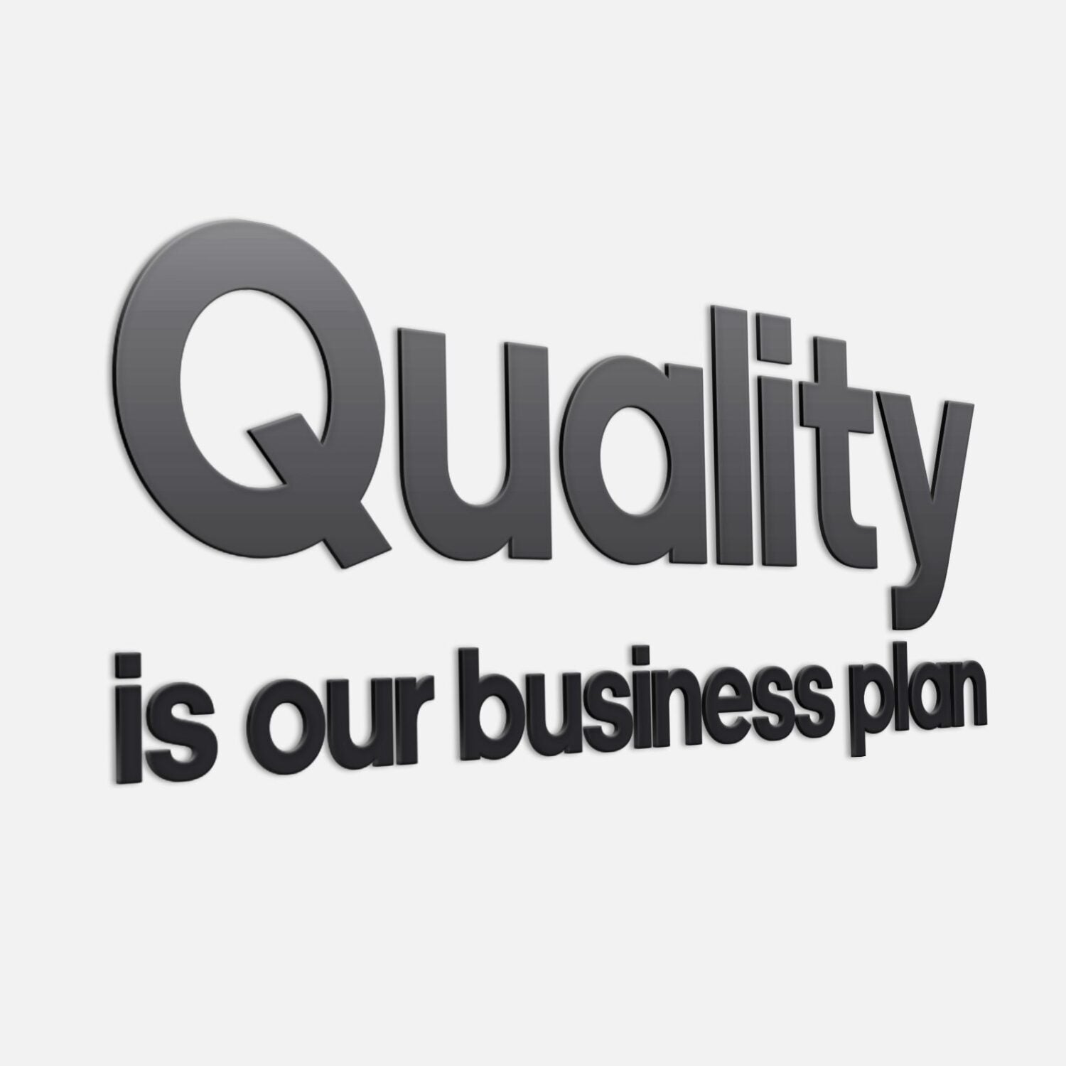 Quality is Our Business Plan Office Decor Ideas-1