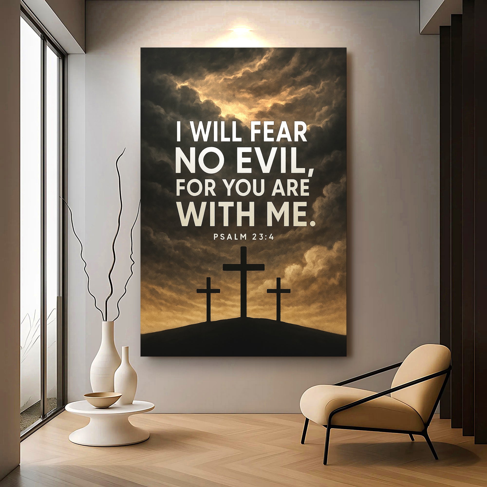 Fear No Evil For You Are With Me - Psalm 23:4 Faith Wall Art