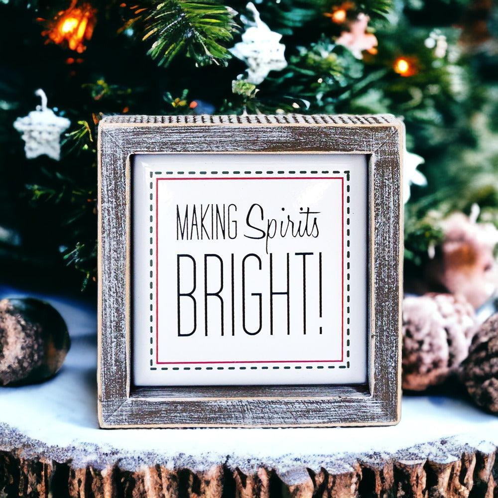 Spirits Bright 5" Sign-2