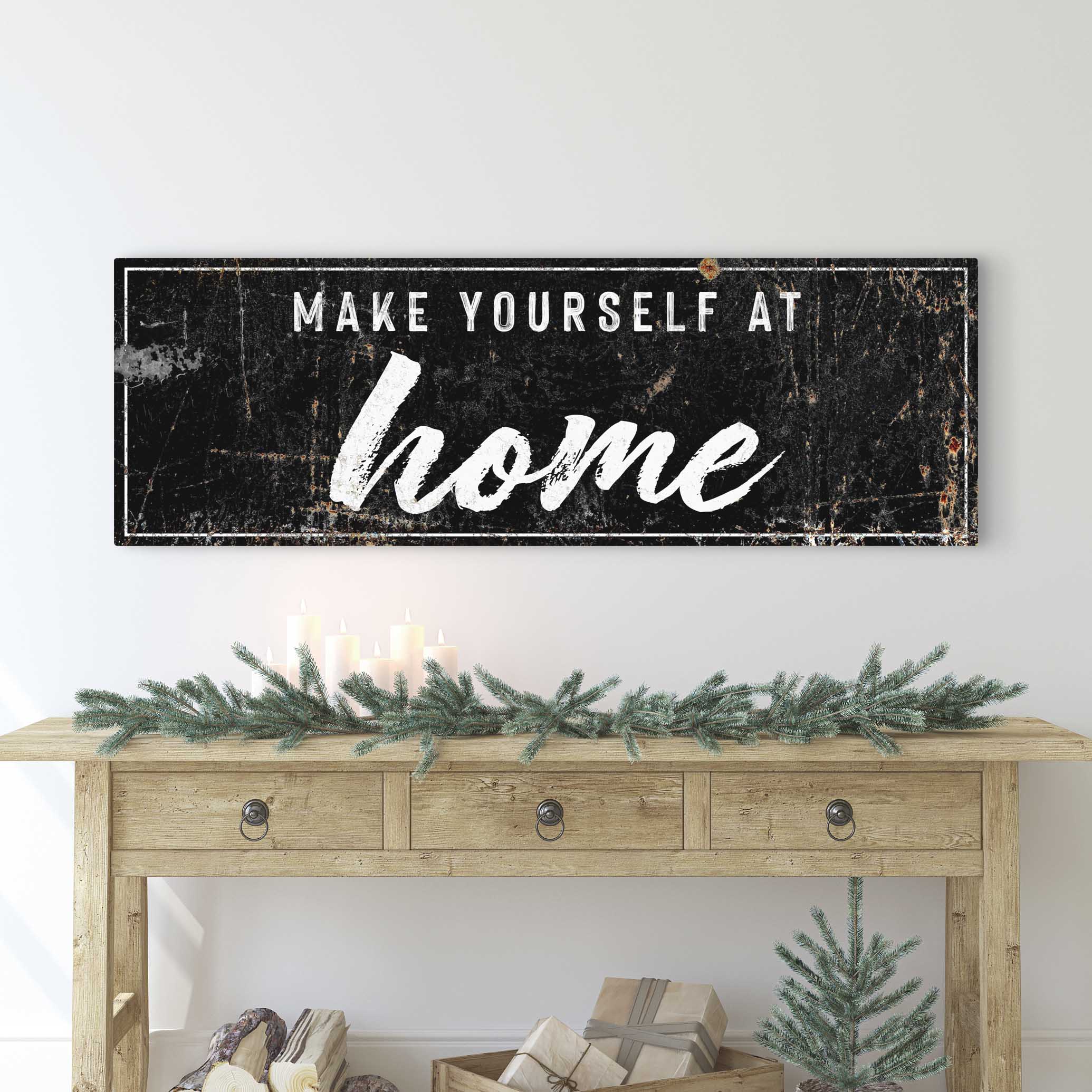 Make Yourself At Home Rustic Sign