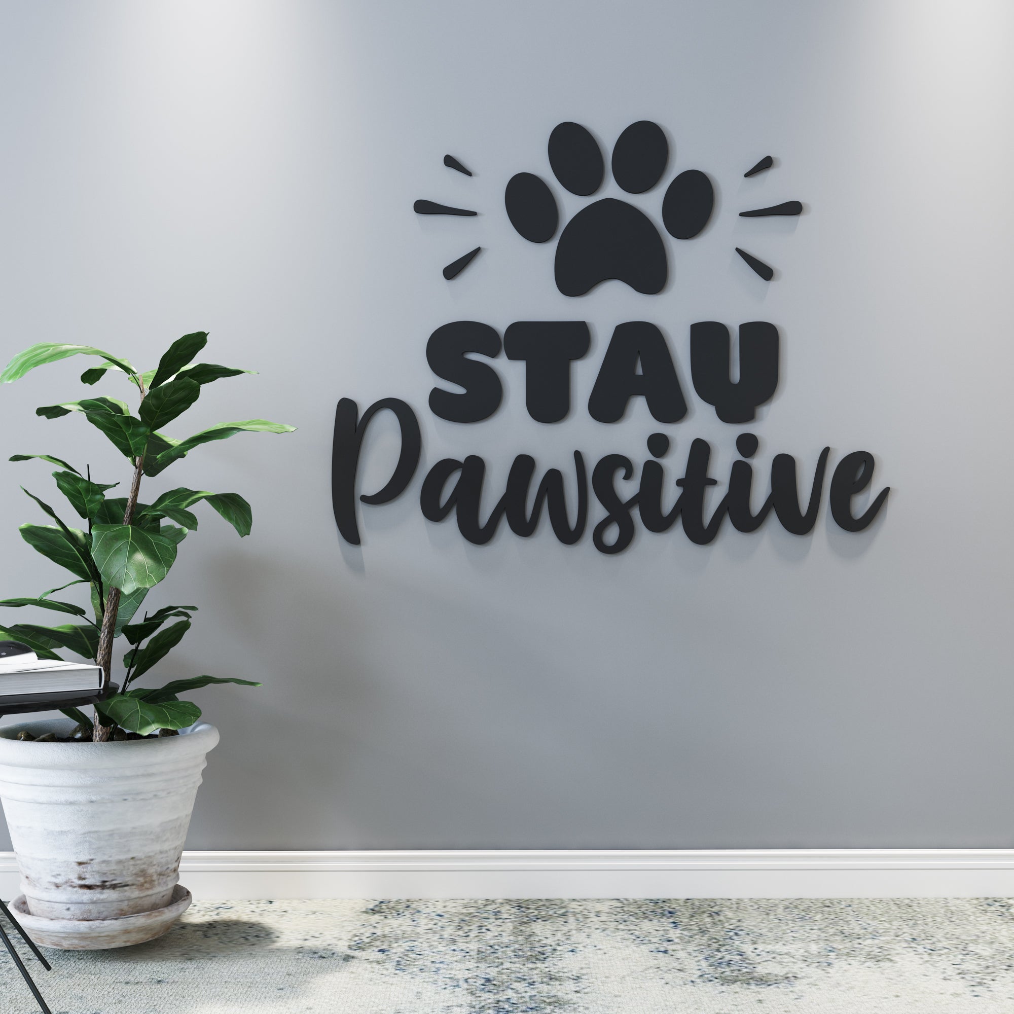 Stay Pawsitive | 3D Vet Sign-0