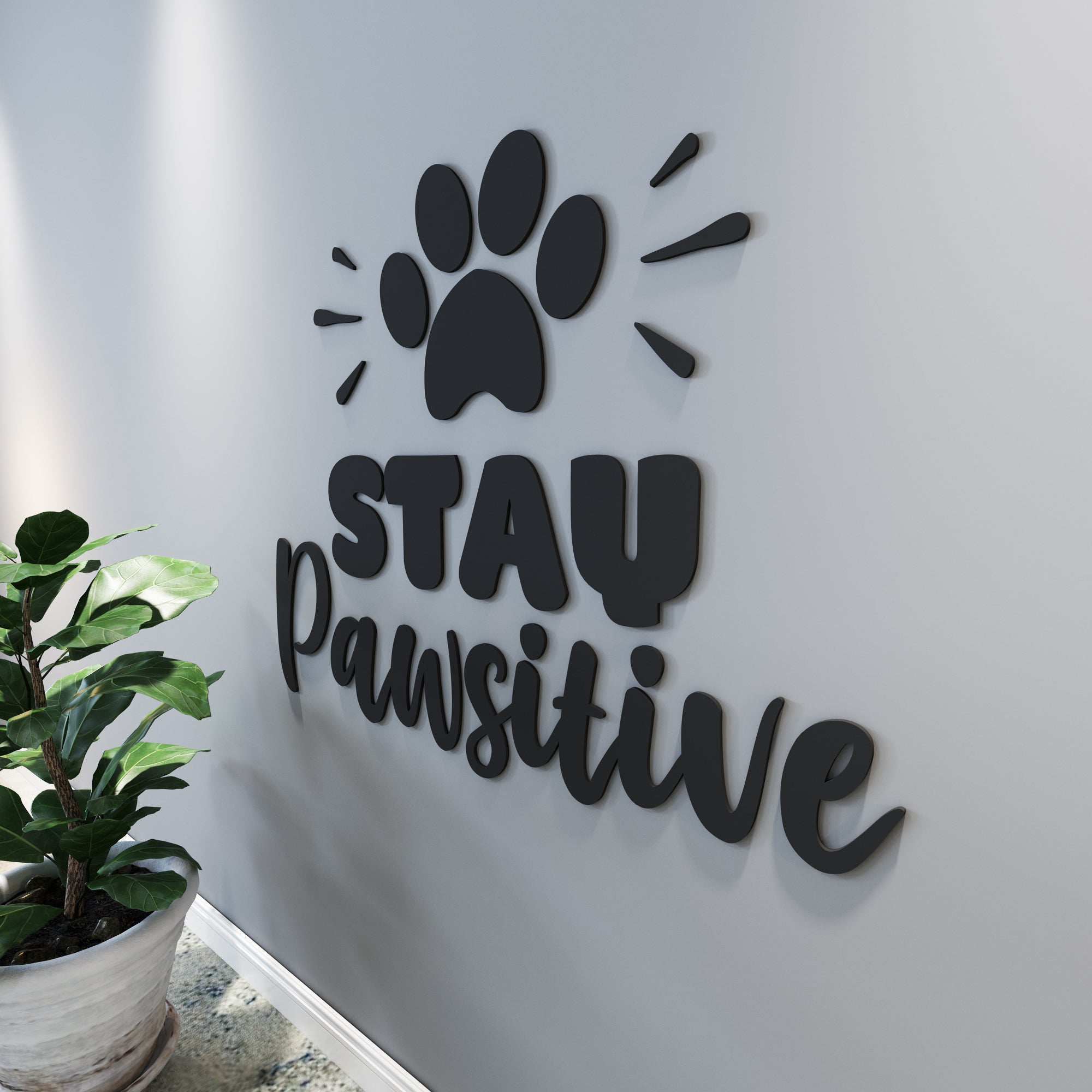 Stay Pawsitive | 3D Vet Sign-1