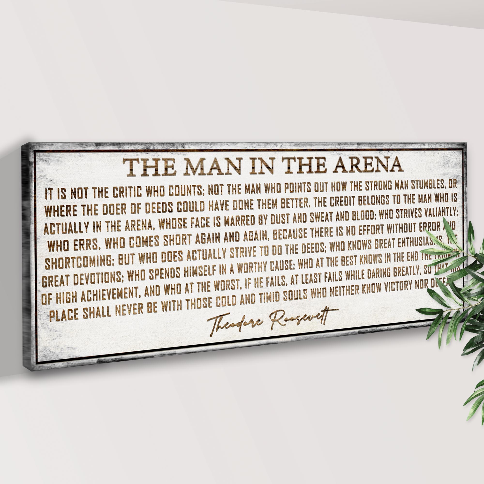 The Man In The Arena Sign VI