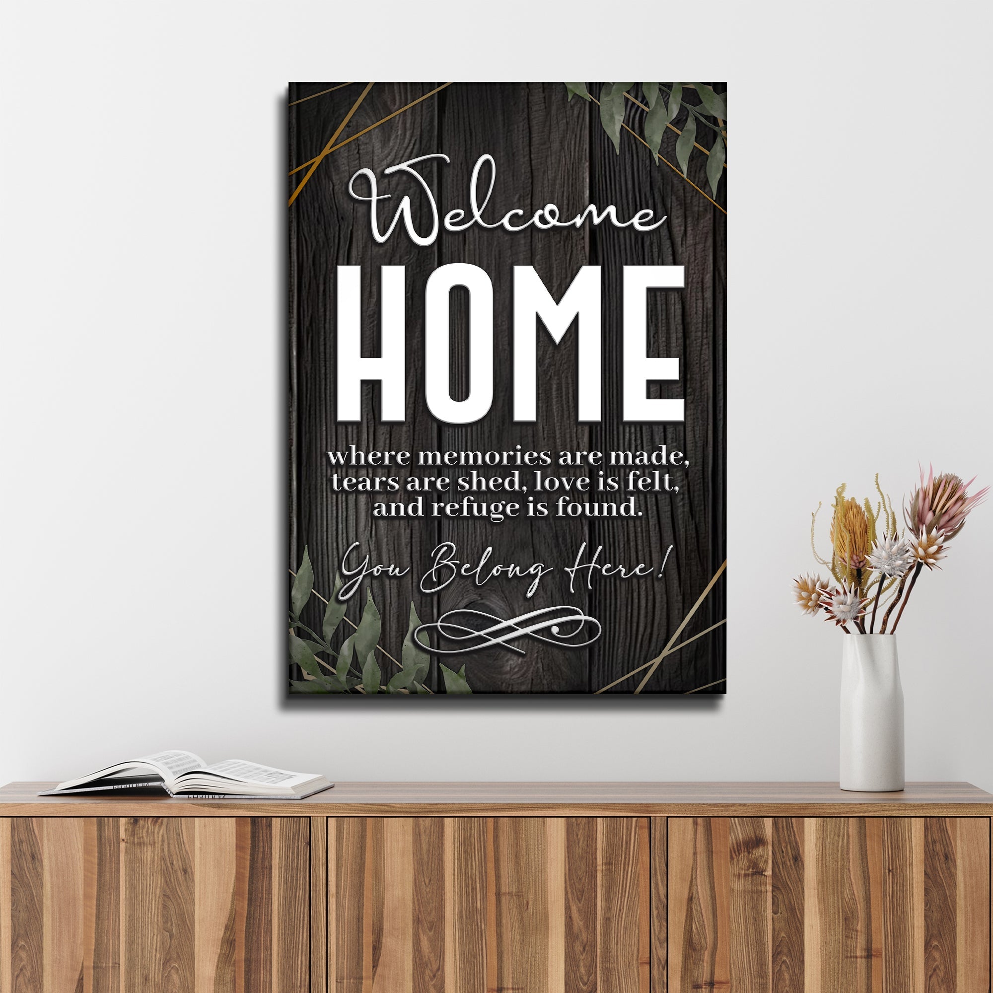 You Belong Here Welcome Home Entryway Sign