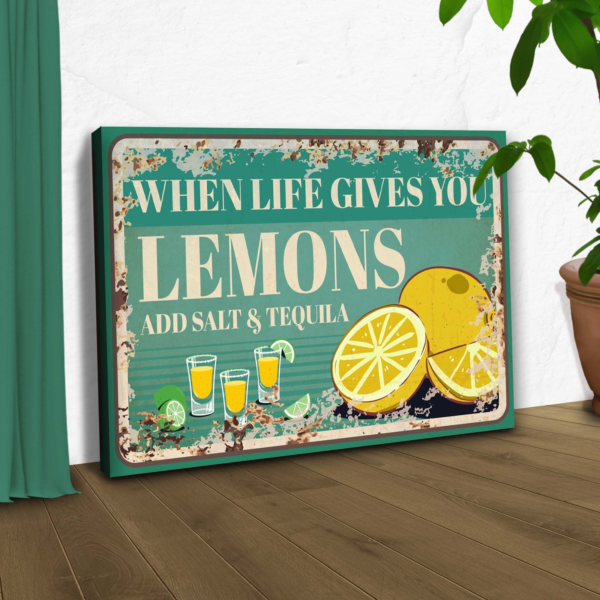When Life Gives You Lemons Old Rustic Paper Sign