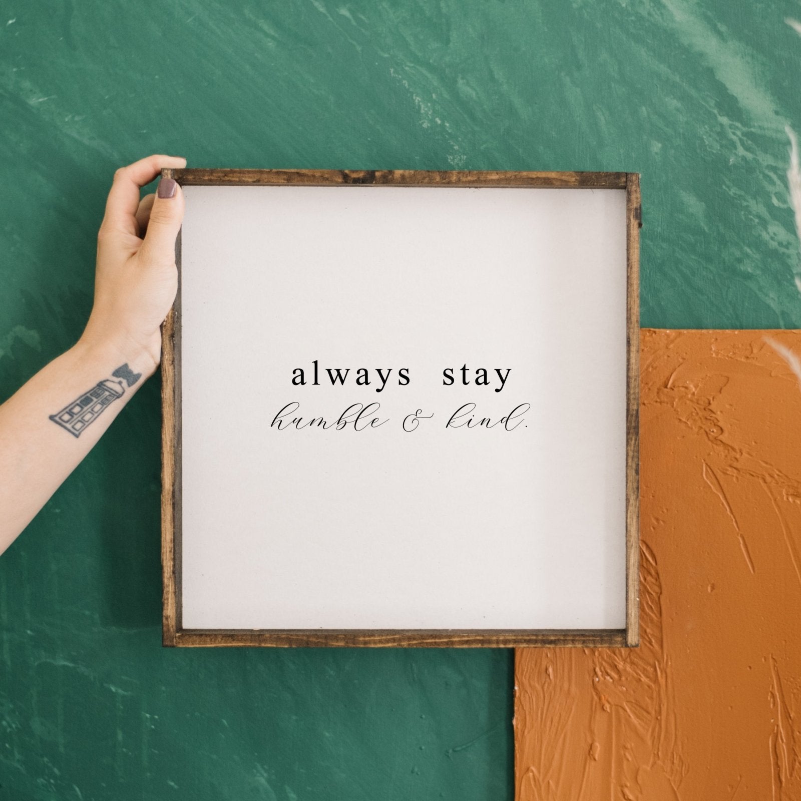 Always Stay Humble & Kind Wood Sign-0