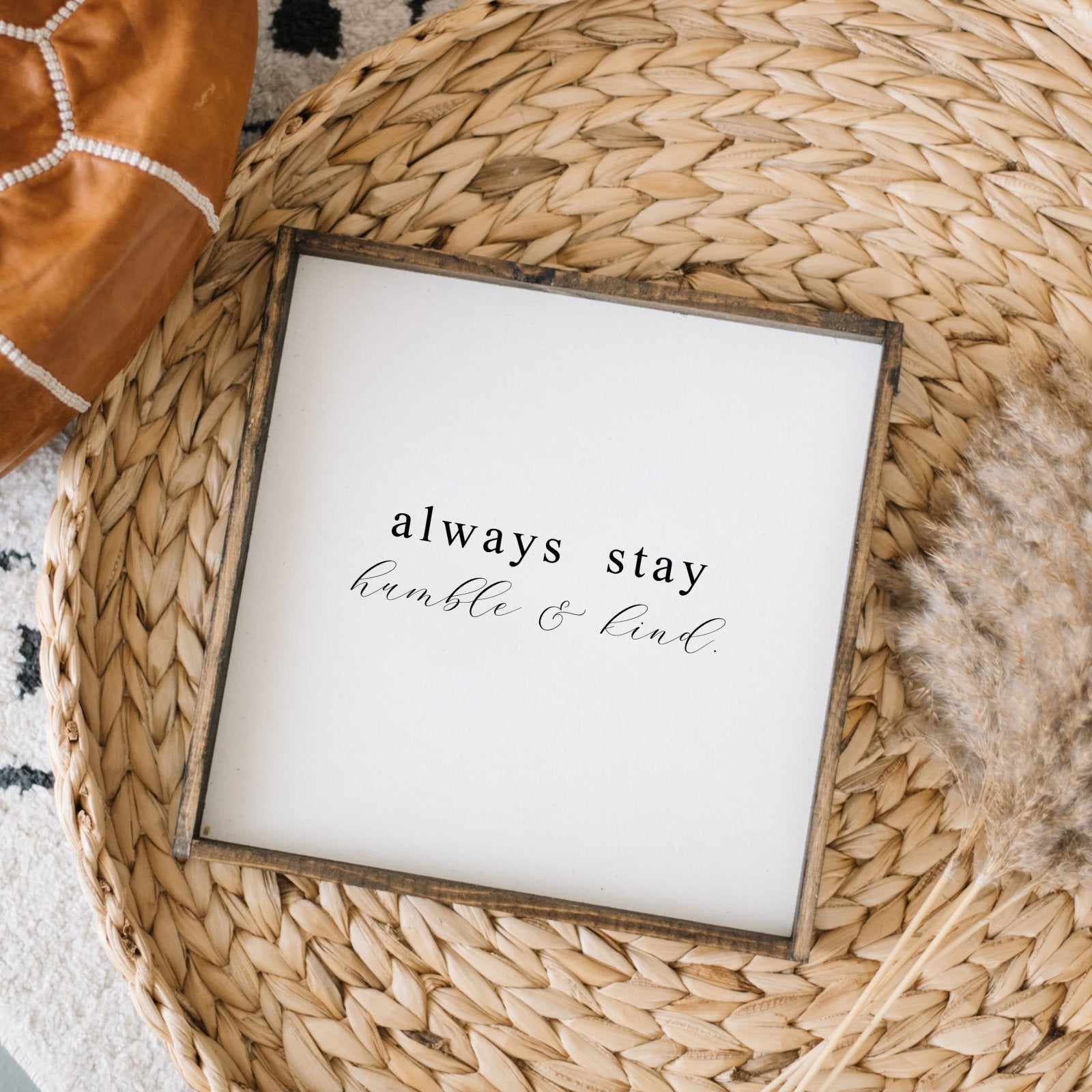 Always Stay Humble & Kind Wood Sign-1