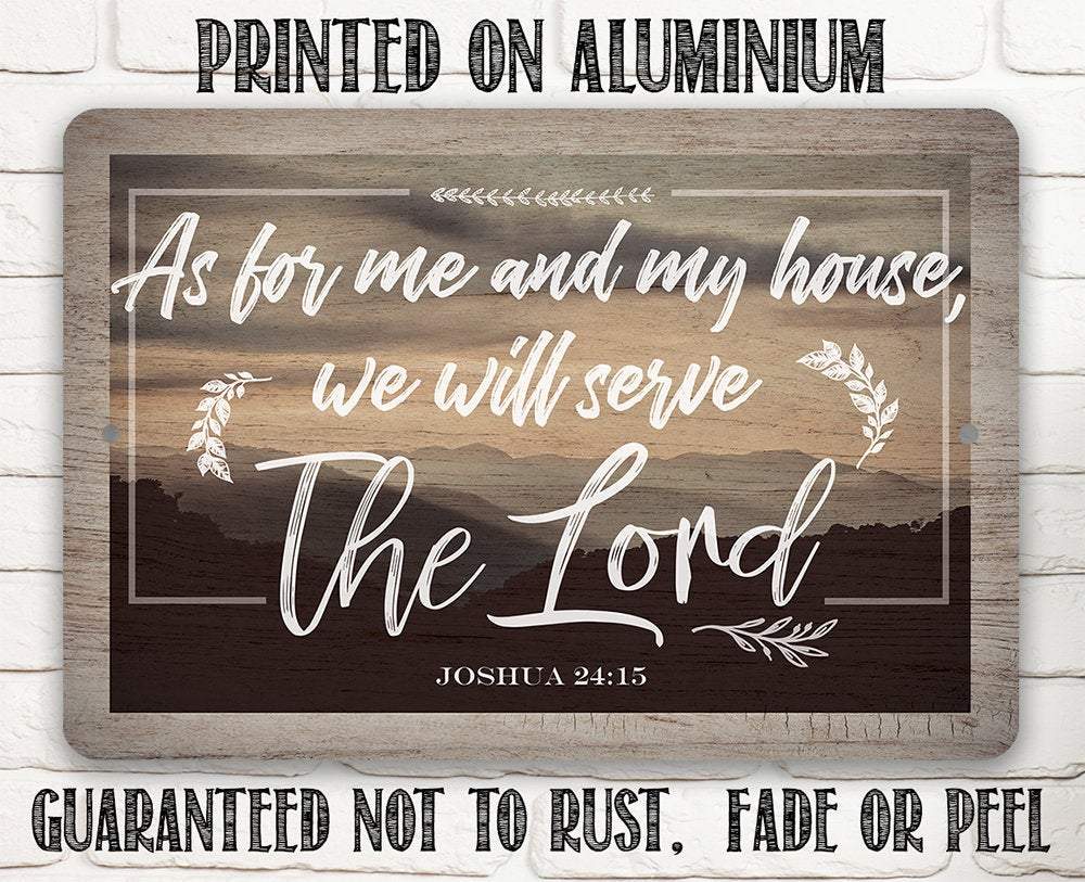 As For Me And My House - Metal Sign