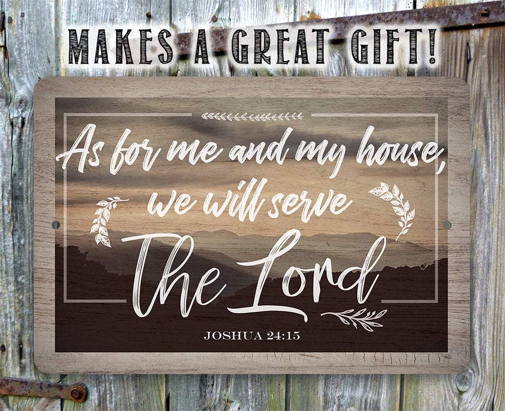 As For Me And My House - Metal Sign