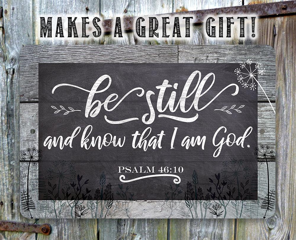 Be Still And Know - Metal Sign