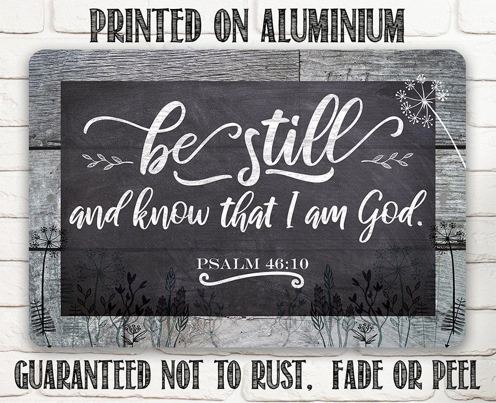 Be Still And Know - Metal Sign