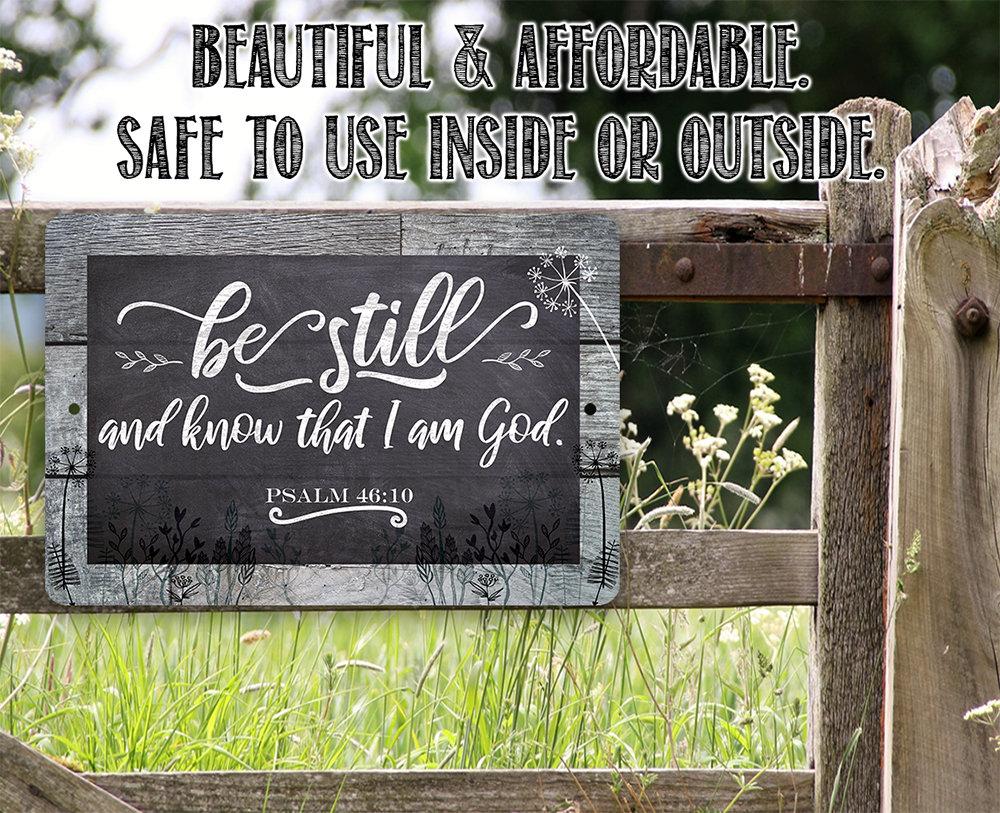Be Still And Know - Metal Sign
