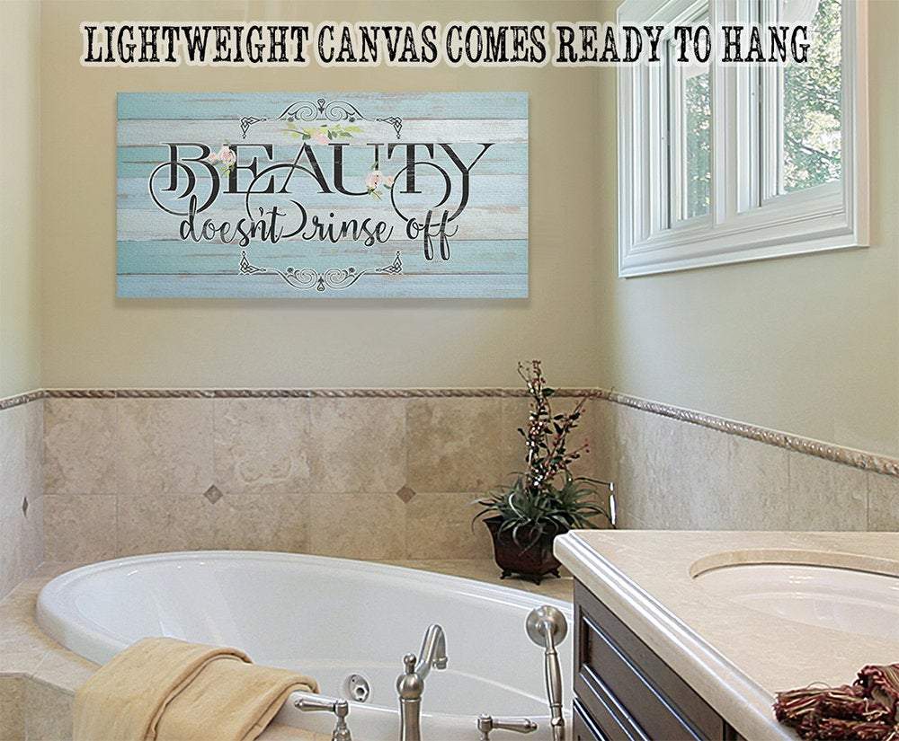 Beauty Doesn't Rinse - Canvas