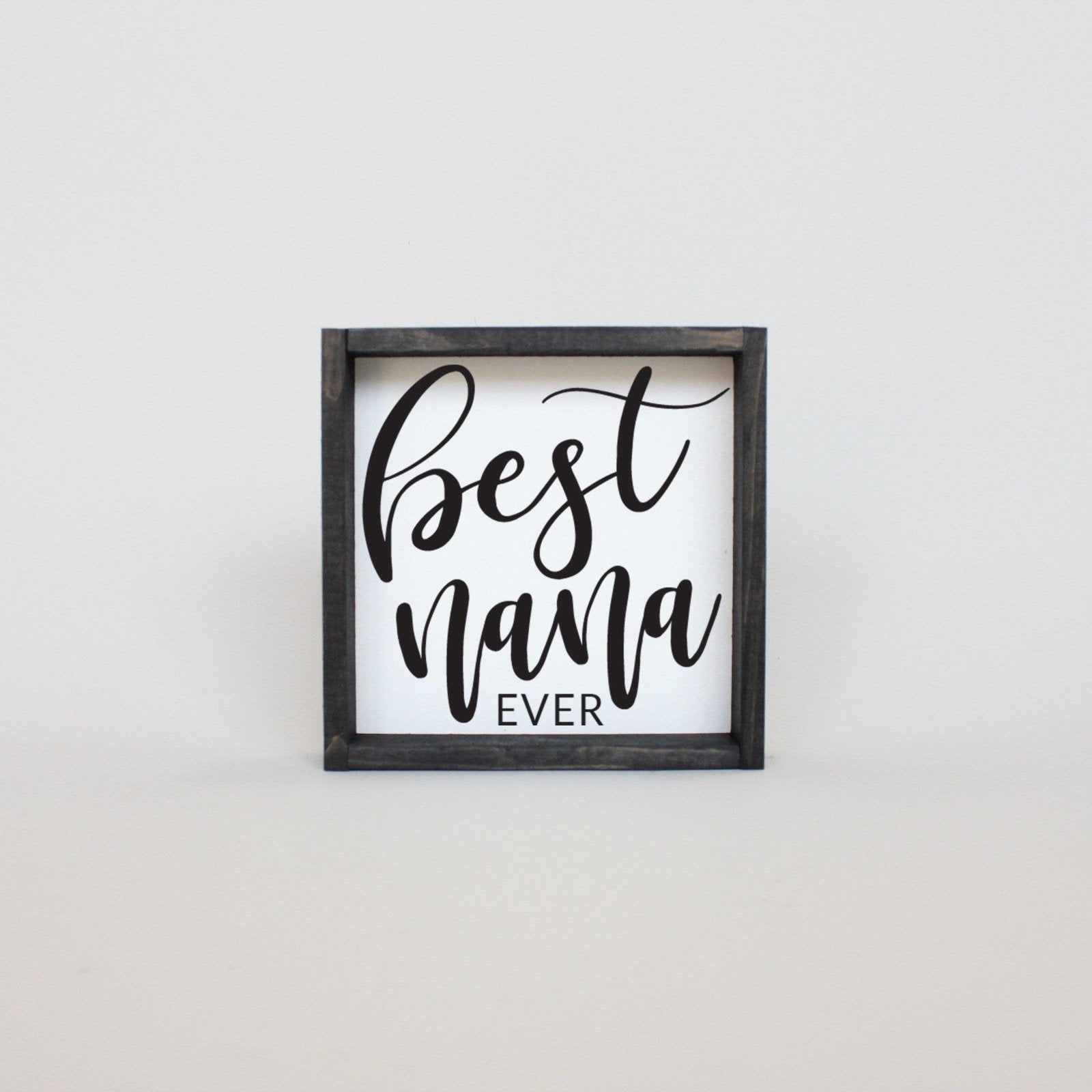 Best Nana Ever Mini Wood Sign-6