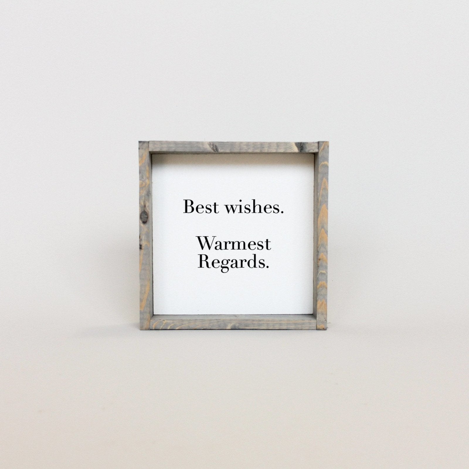 Best Wishes, Warmest Regards Mini Wood Sign-3