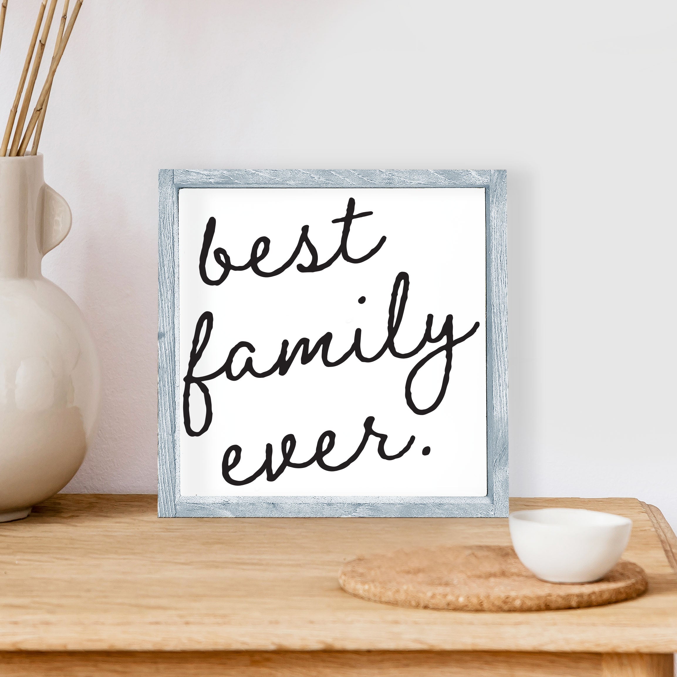 Best Family Ever Wood Sign-2