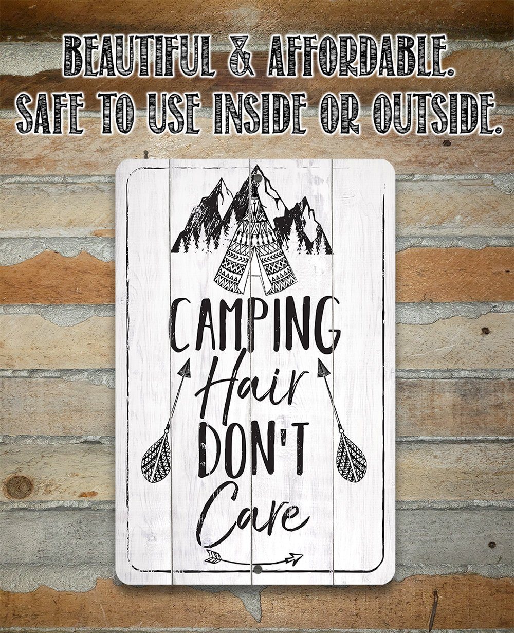 Camping Hair Don't Care - Metal Sign