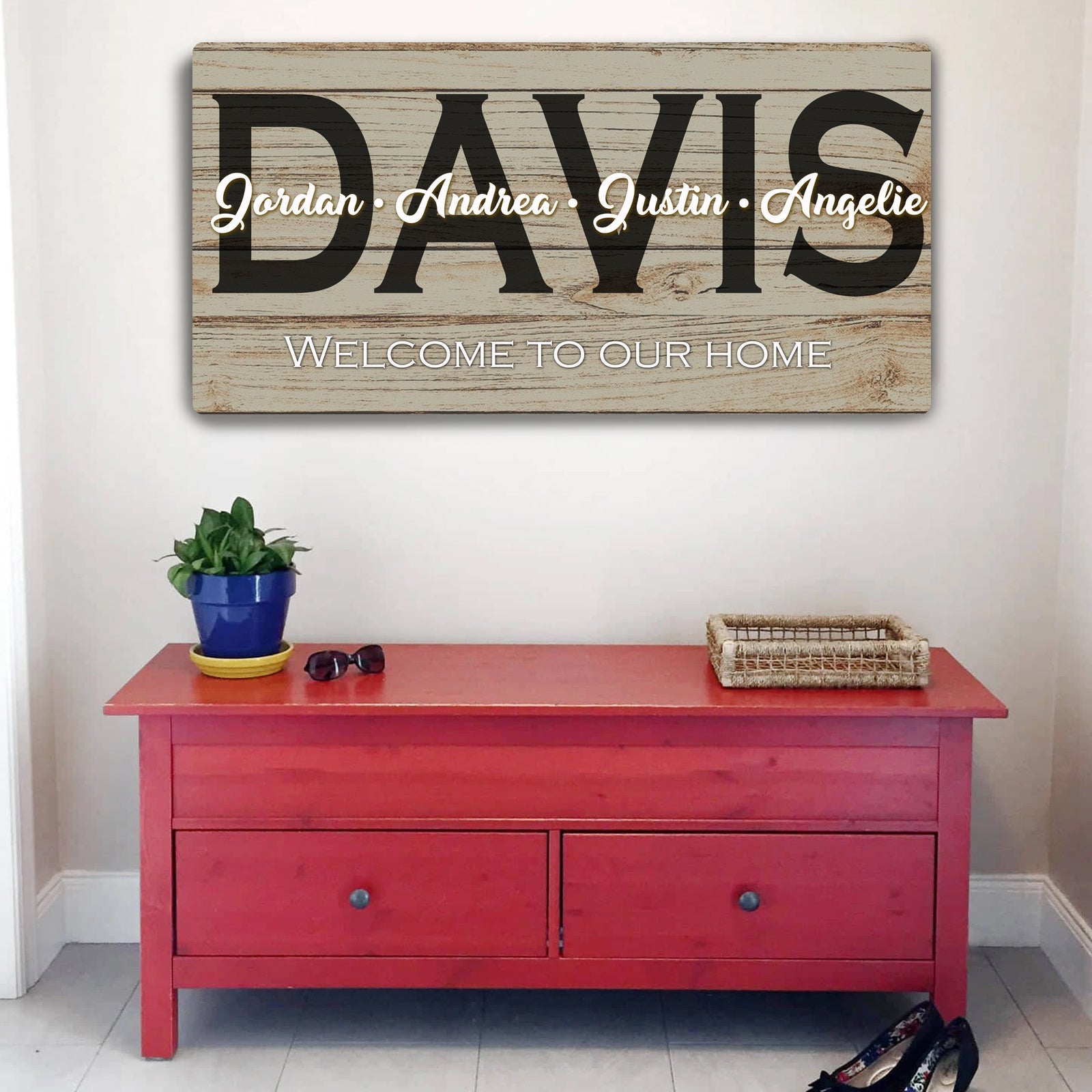 Welcome To Our Home Sign