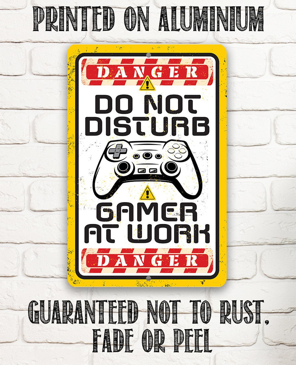 Do Not Disturb Gamer -  Metal Sign