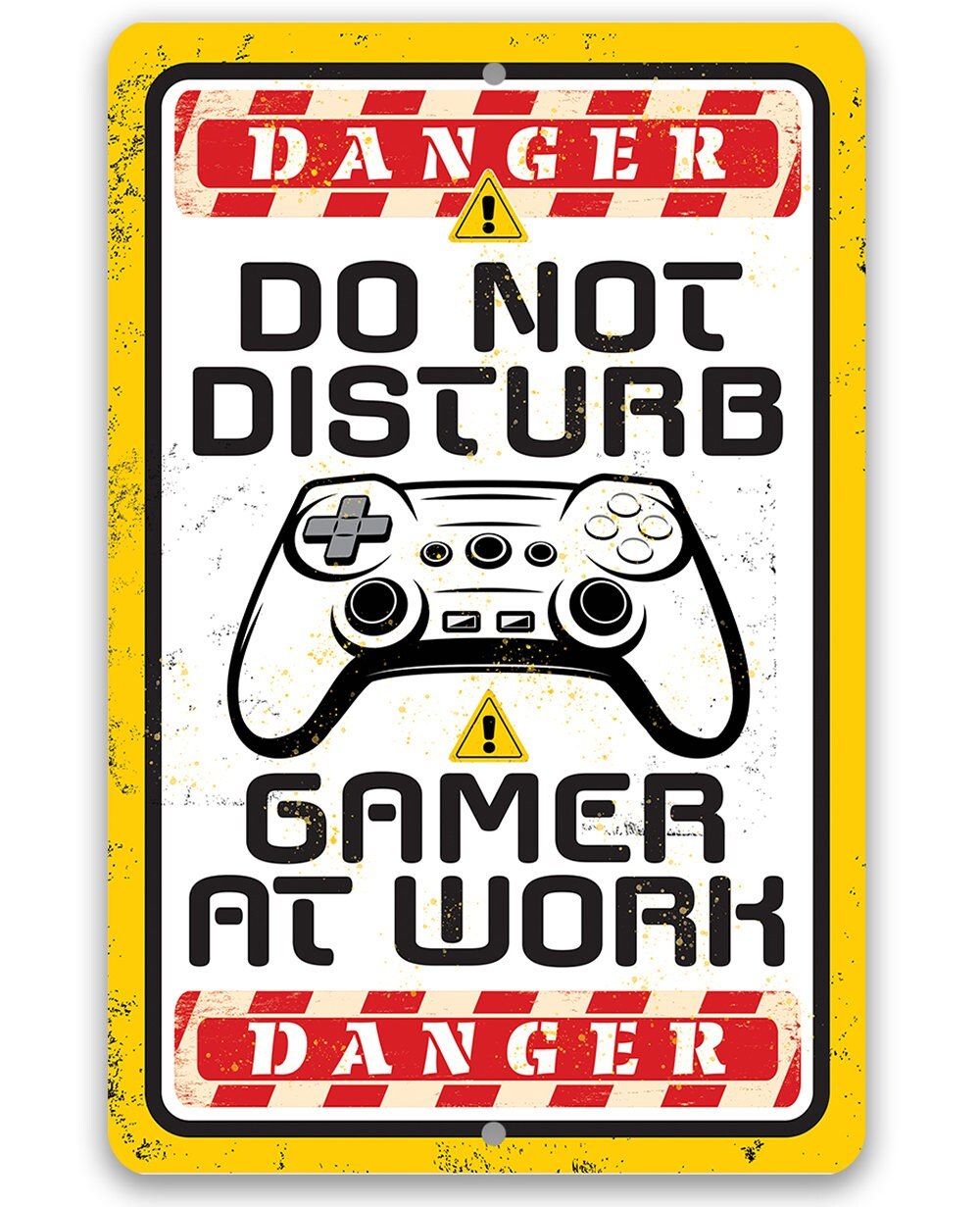 Do Not Disturb Gamer -  Metal Sign