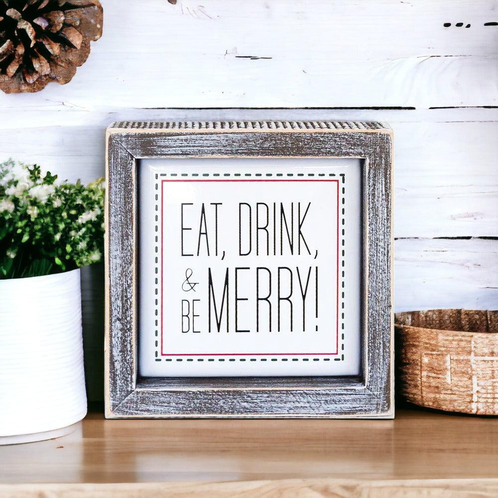 Eat, Drink, Merry 5" Sign-0