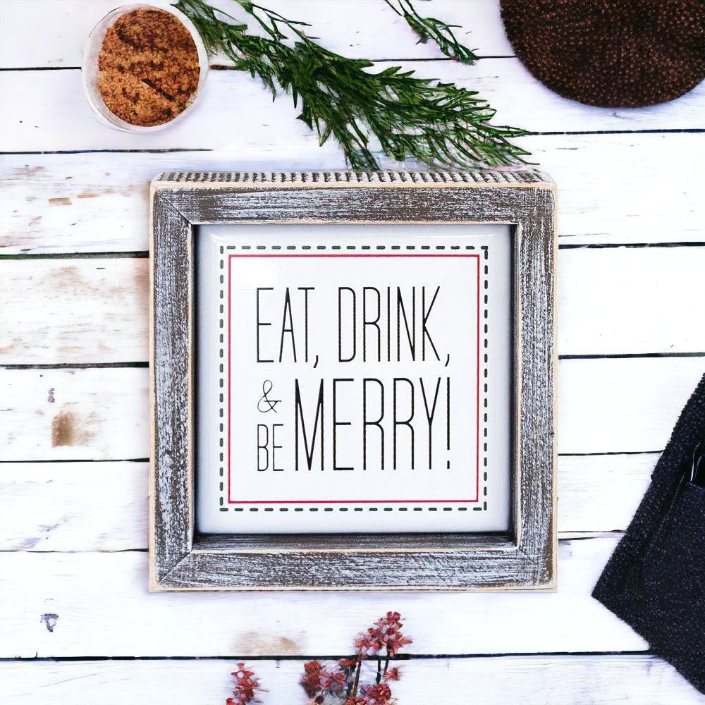 Eat, Drink, Merry 5" Sign-1