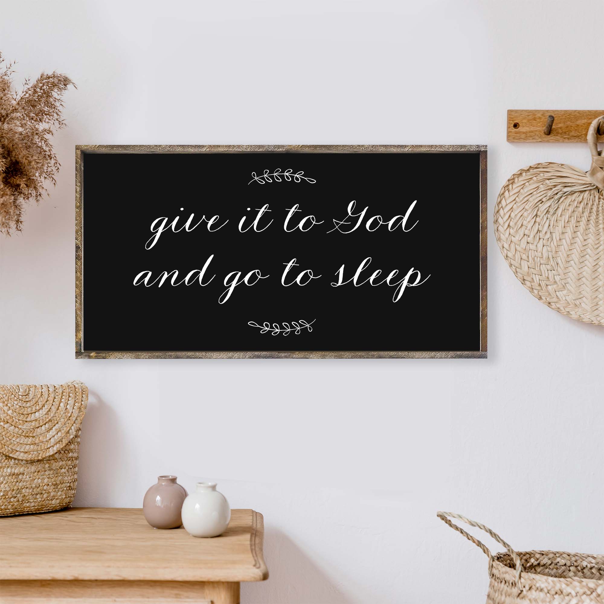 Give It To God And Go To Sleep Wood Sign-3