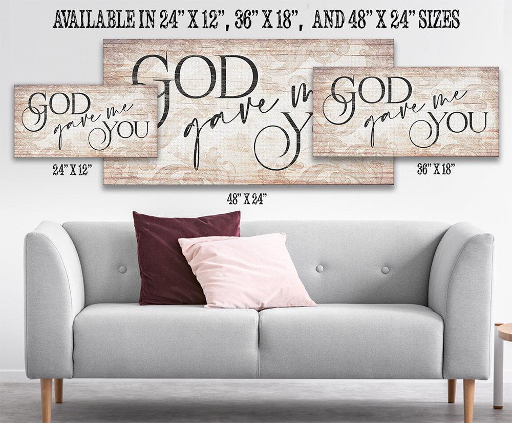 God Gave Me You - Canvas