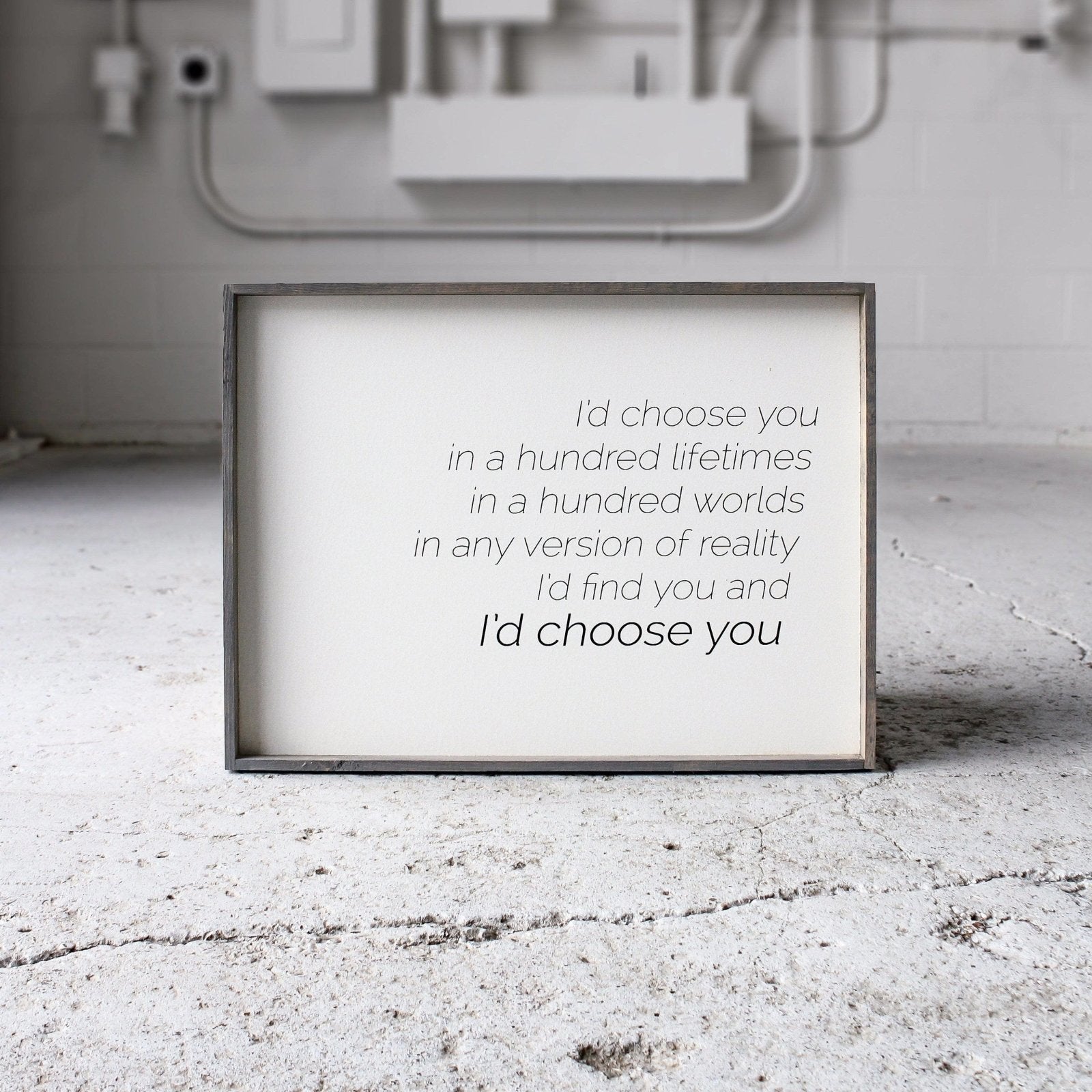 I'd Choose You Wood Sign-10