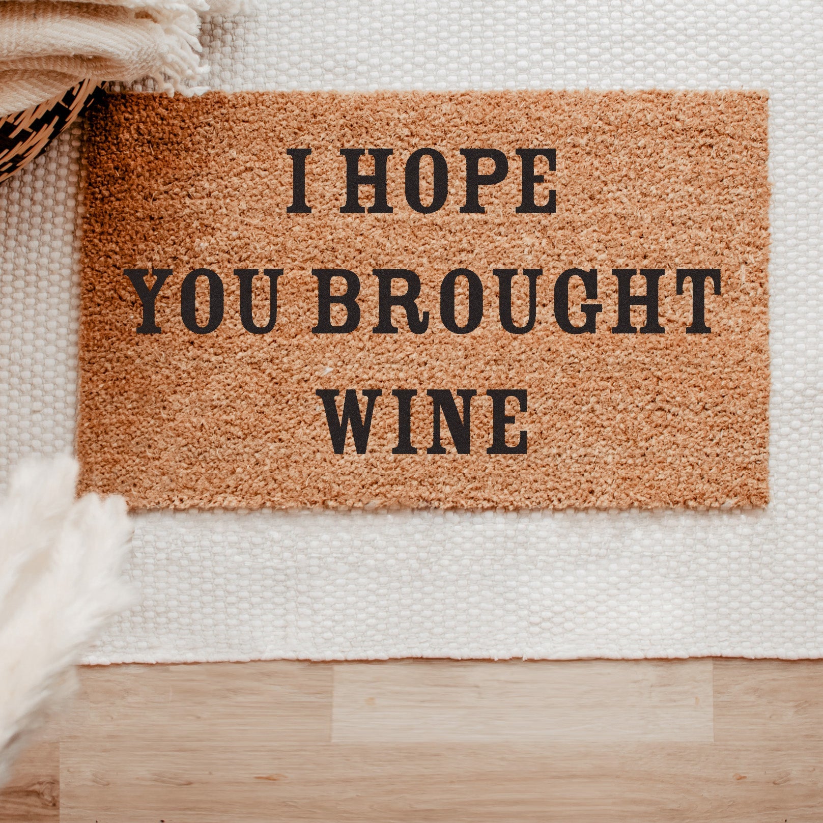 I Hope You Brought Wine Doormat-0