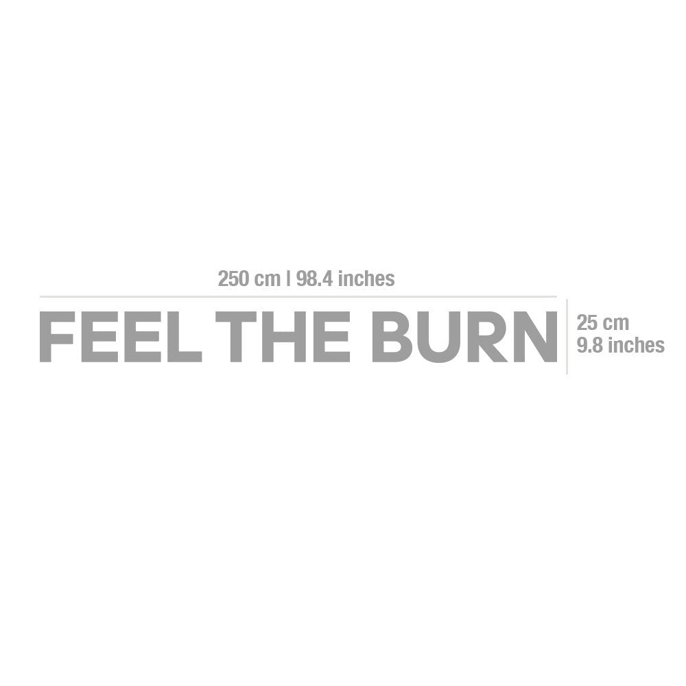 Feel the Burn, Gym Wall Art, Quotes, Gym Decor, Gym,  Gym Stickers, Wall Decor, Wall Art, 3D, 3D Art, Wall Hangings, Signs, Gift - SKU:FETB-1